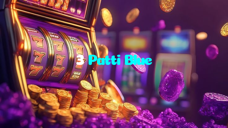 3 Patti Blue